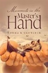 Norma Crutcher - Moments in the Master's Hand