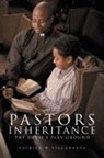Patrick W Villanueva, Patrick W. Villanueva - Pastors Inheritance the Devil's Play Ground
