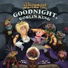 S. T. Bende, Insight Editions, Bill Robinson - Jim Henson’s Labyrinth: Goodnight, Goblin King