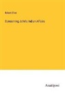 Robert Elliot - Concerning John's Indian Affairs