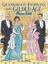 Eileen Miller - Glamorous Fashions of the Gilded Age Paper Dolls