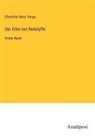 Charlotte Mary Yonge - Der Erbe von Redclyffe