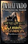 Sermones Bíblicos - Analizando la Enseñanza del Trabajo en El Pentateuco y Libros Históricos