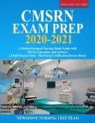 Newstone Nursing Test Team, Newstone Nursing Test Team - CMSRN Exam Prep 2020-2021