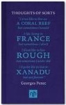 Georges Perec, Perec Georges - Thoughts of Sorts