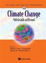 Chih-Pei Chang, Michael Ghil, Mojib Latif, John Michael Wallace - Climate Change: Multidecadal and Beyond