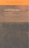 Gabriel Chevallier - El miedo
