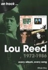 Ethan Roy - Lou Reed 1972 to 1986 On Track