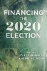 Molly E. Green Reynolds, John C. Green, Molly Reynolds, Molly E. Reynolds, Reynolds Molly E. - Financing the 2020 Election