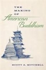 Mitchell, Scott A. Mitchell, Scott A. (Rev. Yoshitaka Tamai Professor Mitchell - Making of American Buddhism