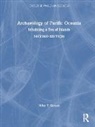 Michael T. Carson, Mike T. Carson, Mike T. (Associate Professor of Archaeolog Carson, Carson Mike T. - Archaeology of Pacific Oceania
