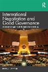 Bertram I. Spector, Bertram I. (New York University Spector, Spector Bertram I. - International Negotiation and Good Governance