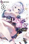 Kevin Gifford, Haruki Kuou, Konomi Konomi, Haruki Kuou - Liar, Liar, Vol. 1