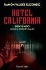 Ramón Valdés Elizondo - Hotel California