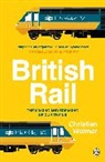 Christian Wolmar, Wolmar Christian - British Rail