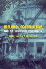Robbie McVeigh, McVeigh Robbie, Bill Rolston, Rolston Bill - Ireland, Colonialism, and the Unfinished Revolution