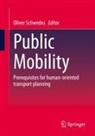 Oliver Schwedes - Public Mobility