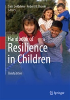 B Brooks, Robert B. Brooks, Sam Goldstein - Handbook of Resilience in Children