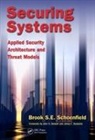 Brook S E Schoenfield, Brook S. E. Schoenfield, Schoenfield Brook S. E. - Securing Systems