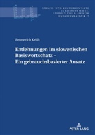 Emmerich Kelih, Stefan Michael Newerkla - Entlehnungen im slowenischen Basiswortschatz - ein gebrauchsbasierter Ansatz