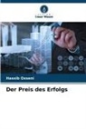 Hassib Osseni - Der Preis des Erfolgs