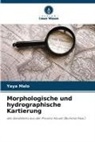 Yaya Malo - Morphologische und hydrographische Kartierung