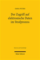Emma Peters - Der Zugriff auf elektronische Daten im Strafprozess
