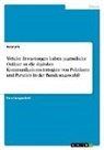 anonym - Welche Erwartungen haben jugendliche Onliner an die digitalen Kommunikationsstrategien von Politikern und Parteien in der Bundestagswahl?