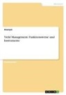 anonym - Yield Management. Funktionsweise und Instrumente