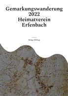Helge Ebling - Gemarkungswanderung Erfenbach 2022