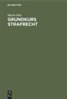 Harro Otto - Grundkurs Strafrecht