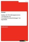 Anonym, Anonymous - Analyse des Verwaltungsprozesses "Gewährung von Unterhaltsvorschussleistungen" im Jugendamt