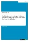 Christof Schwab - Das Kino des unzuverlässigen Erzählens. Analyse der Filme "The Game" und "Fight Club" von David Fincher