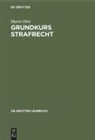 Harro Otto - Grundkurs Strafrecht