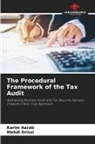 Karim Aarab, Mehdi Drissi - The Procedural Framework of the Tax Audit