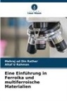 Altaf U Rahman, Mehraj ud Din Rather - Eine Einführung in Ferroika und multiferroische Materialien