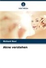 Nishant Baxi - Akne verstehen
