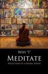 David Lane - Why I Meditate