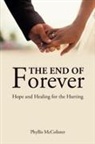 Phyllis McColister - The End of Forever