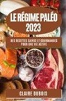 Claire Dubois - Le Régime Paléo 2023