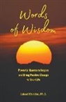Leinad Menelec, Leinad Ph. D. Menelec - Words of Wisdom
