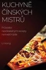 Li Hong - Kuchyn¿ ¿ínských mistr¿