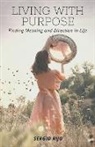 Sergio Rijo - Living with Purpose