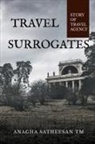 Anagha Satheesan - TRAVEL SURROGATES