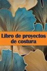 Caroline Amarillo Hernandez - Libro de proyectos de costura