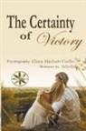 Eliana Machado Coelho, By the Spirit Schellida - The Certainty of Victory