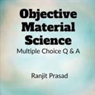 Ranjit Prasad - Objective Material Science