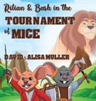 Alisa Muller, David Muller - Rilian & Bash in the Tournament of Mice
