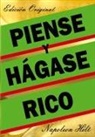 Napoleon Hill - Piense Y Hágase Rico - Edición Original