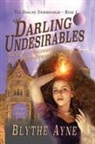 Blythe Ayne - The Darling Undesirables